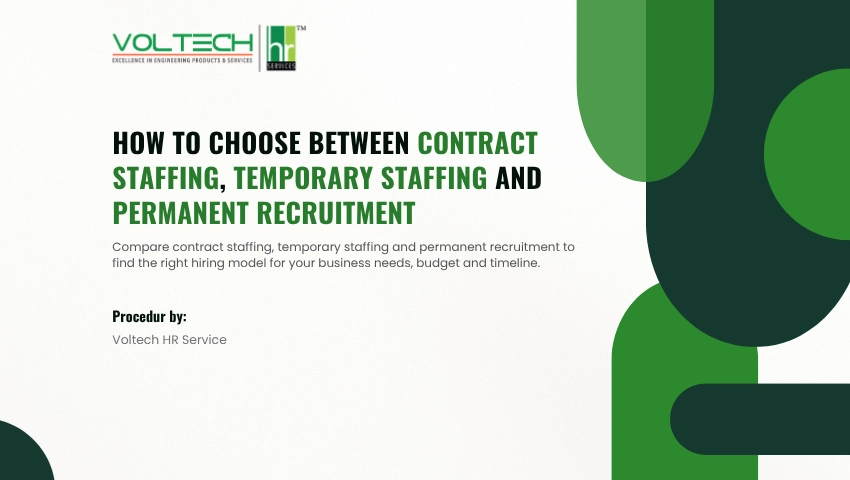 Contract staffing vs Temporary Staffing vs Permanent Recruitment